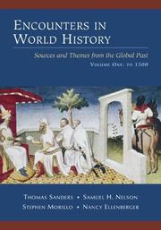 Cover of: Encounters in World History by Thomas Sanders, Samuel Nelson, Stephen Morillo, Nancy W. Ellenberger