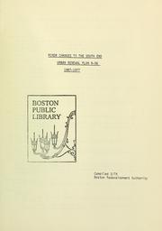 Cover of: Minor changes to the south end urban renewal plan r-56, 1967-1977. | Boston Redevelopment Authority