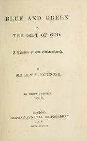 Cover of: Blue and green, or, The gift of God: a romance of Old Constantinople