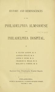 Cover of: History and reminiscences of the Philadelphia almshouse and Philadelphia hospital ...