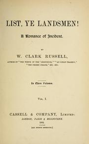 Cover of: List, ye landsmen! by William Clark Russell