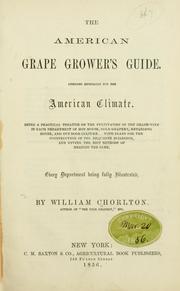 Cover of: The American grape grower's guide by William Chorlton
