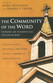 Cover of: The Community Of The Word: Toward An Evangelical Ecclesiology