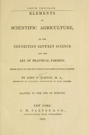 Elements of scientific agriculture, or The connection between science and the art of practical farming ...