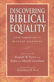 Discovering Biblical Equality by Ronald W. Pierce, Rebecca Merrill Groothuis, Gordon D. Fee
