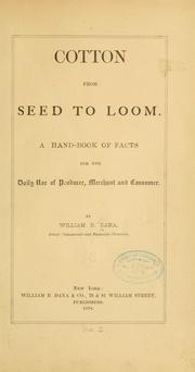 Cover of: Cotton from seed to loom. | William B Dana