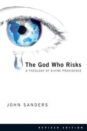Cover of: The God Who Risks: A Theology of Divine Providence