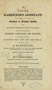 Cover of: The young gardener's assistant by Thomas Bridgeman