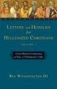 Cover of: Letters And Homilies for Hellenized Christians by Ben Witherington