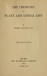 Cover of: The chemistry of plant and animal life by Snyder, Harry