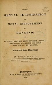 Cover of On the mental illumination and moral improvement of mankind by Thomas Dick