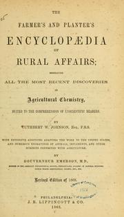 Cover of: The farmer's and planter's encyclopædia of rural affairs by Cuthbert W. Johnson