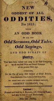 Cover of: New oddest of all oddities, for 1813