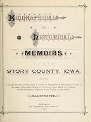Cover of: Biographical and historical memoirs of Story County, Iowa. by 