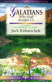 Cover of: Galatians: Why God Accepts Us  by Jack Kuhatschek