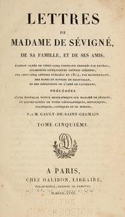 Cover of: Lettres de Madame de Sévigné, de sa famille et de ses amis. by Marie de Rabutin-Chantal