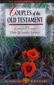 Cover of: Couples of the Old Testament by Dale Larsen, Sandra Heath Larsen