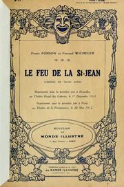 Cover of: feu de la Saint-Jean: comédie en trois actes, de Frantz Fonson et Fernand Wicheler.