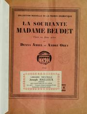 Cover of: La souriante madame Beudet: pièce en deux actes
