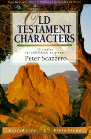 Cover of: Old Testament Characters: Learning to Walk With God : 12 Studies for Individuals or Groups, With Notes for Leaders (Lifeguide Bible Studies)