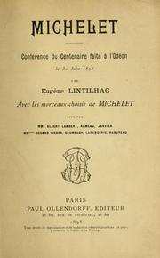 Cover of: Michelet: conference du centenaire faite a l'Odéon le 30 juin 1898