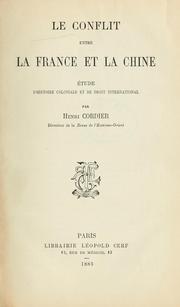 Cover of: Le conflit entre la France et la Chine: étude d'histoire coloniale et de droit international.