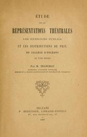 Étude sur les représentations théatrales, les exercices publics et les distributions de prix du Collège d'Orléans au 18e siècle by Louis Hippolyte Tranchau