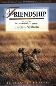 Cover of: Friendship: Growing Side by Side : 10 Individuals or Groups (Lifeguide Bible Studies)