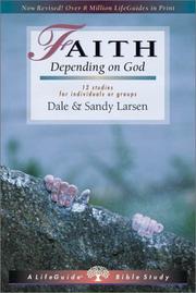 Cover of: Faith: Depending on God : 9 Studies for Individuals or Groups (Life Guide Bible Studies)