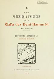 Les poteries & faïences de la Qala des Benî ammâd by Georges Marçais