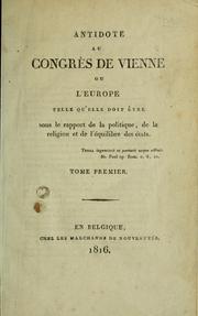 Antidote au Congrès de Vienne, ou L'Europe telle qu'elle doit être