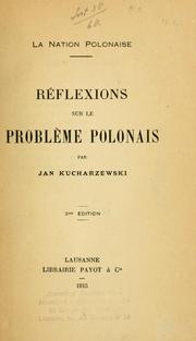 Cover of: Réflexions sur le problème polonais.