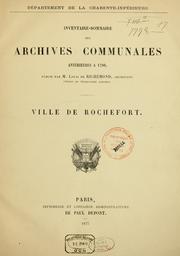 Inventaire sommaire, antérieures à 1790 by Rochefort, France. Archives communales