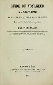 Cover of: Guide du voyageur a Angou lême, avec un plan de la Ville d'Angoulême by F. Marvaud