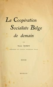 Cover of: La Coopération socialiste belge de demain.