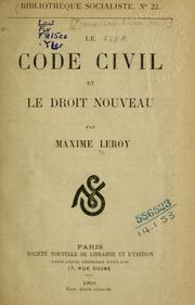 Cover of: Le Code civil et le droit nouveau