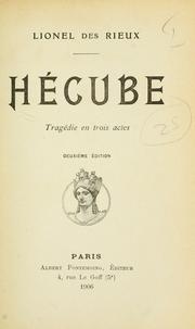 Cover of: Hécube: tragédie en trois actes.