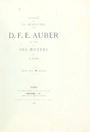 Cover of: D.F.E. Auber, sa vie et ses oeuvres by Benoît Jean Baptiste Jouvin, Benoît Jean Baptiste Jouvin