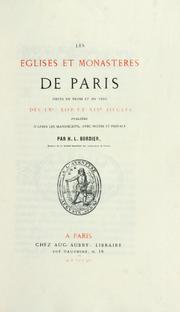 Cover of: Les églises et monastères de Paris, pièces en prose et en vers des 9è et 14è siècles.