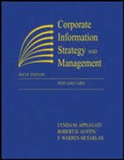 Cover of: Corporate Information Strategy and Management by Lynda M. Applegate, Robert D. Austin, F. Warren McFarlan, Robert Austin