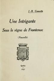 Cover of: Une intrigante sous le règne de Frontenac: nouvelle.