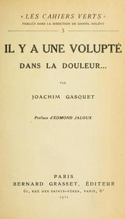 Cover of: Il y a une volupté dans la douleur: Préf. d'Édmond Jaloux.