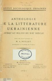 Cover of: Anthologie de la littérature unkrainienne jusqu'au milieu de XIXe siècle