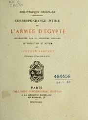 Cover of: Correspondance intime de l'armée d'Égypte: interceptée par la Croisière anglaise