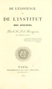 Cover of: De l'existence et de l'institut des Jésuites by Gustave François Xavier de Lacroix de Ravignan