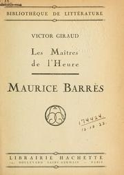 Cover of: Les maîtres de l'heure: Maurice Barres.