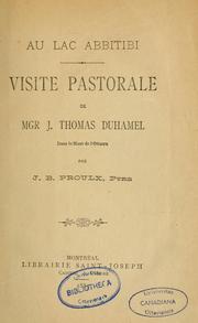 Cover of: Au lac Abbitibi: visite pastorale de Mgr J. Thomas Duhamel dans le haut de l'Ottawa