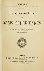 Cover of: La conquête des oasis sahariennes by André Marie Joseph Roger Alfred Tillion
