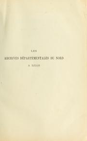 Cover of: Les archives départementales du Nord à Lille.: Rapport de mission.