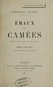 Cover of: Emaux et camées by Théophile Gautier